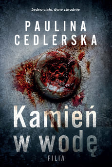 Okładka książki "Kamień w wodę" Paulina Cedlerska