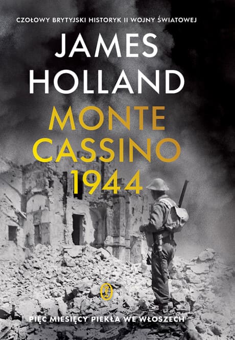 Okładka książki "Monte Cassino 1944" James Holland