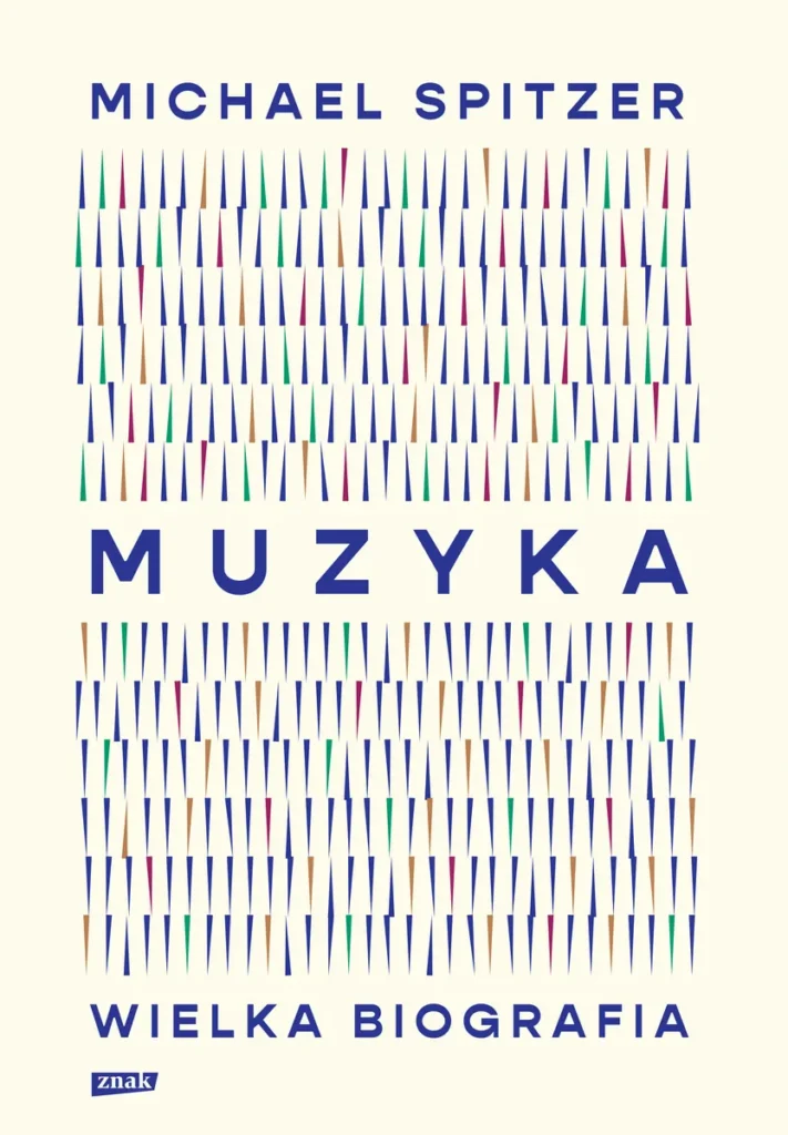 Okładka książki "Muzyka. Wielka biografia" Michael Spitzer