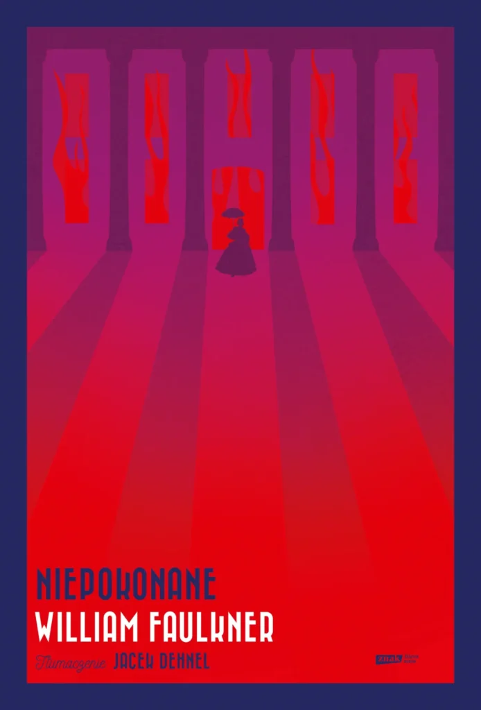 Okładka książki "Niepokonane" William Faulkner