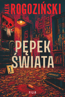 Okładka książki "Pępek świata" Alek Rogoziński