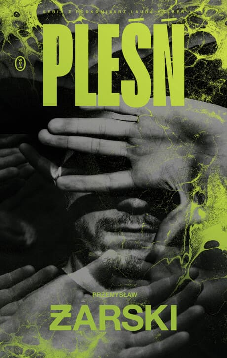 Okładka książki "Pleśń" Przemysław Żarski