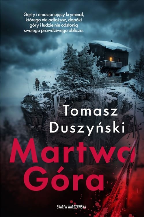 Okładka książki "Martwa góra" Tomasz Duszyński