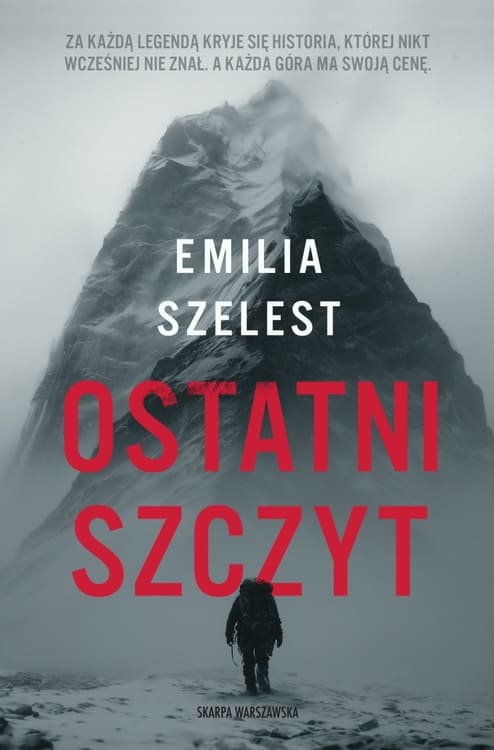 Okładka książki "Ostatni szczyt" Emilia Szelest