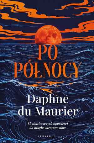 Okładka książki "Po północy" Daphne du Maurier