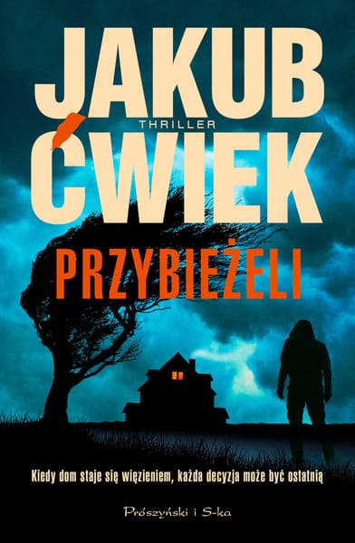 Okładka książki "Przybieżeli" Jakub Ćwiek
