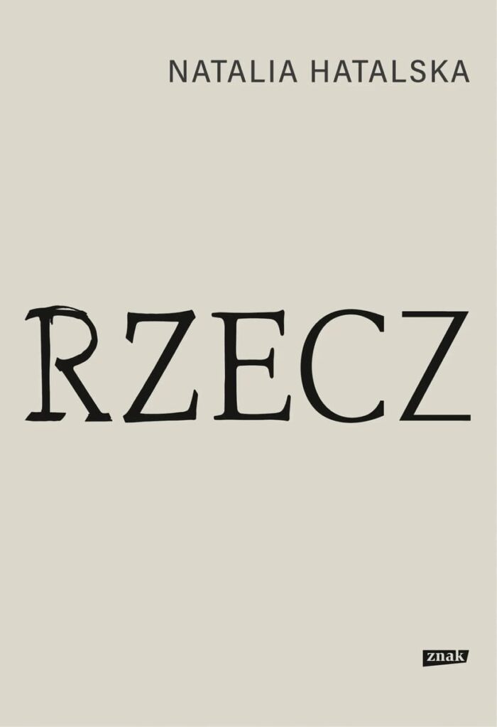 Okładka książki "Rzecz" Natalia Hatalska